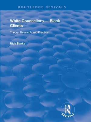 cover image of White Counsellors – Black Clients